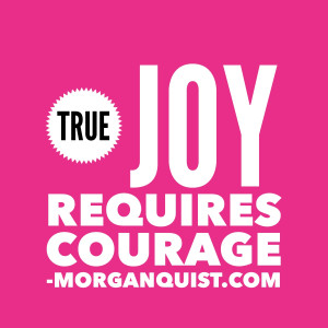 joy courage